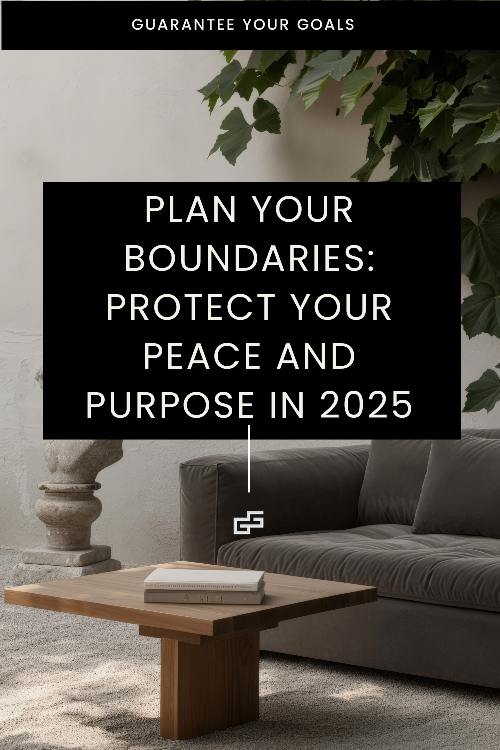 Plan your boundaries this 2025