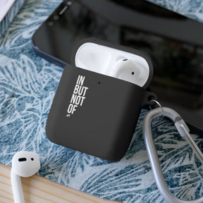 Bold "IN BUT NOT OF" AirPods and AirPods Pro Case Cover