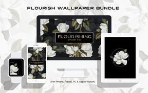 Flourish Wallpaper Bundle - For All Devices | iPhone, iPad, Mac and Apple Watch Screensavers